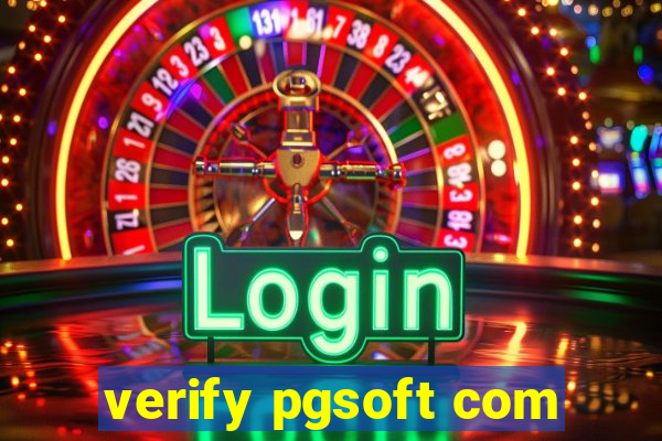 verify pgsoft com